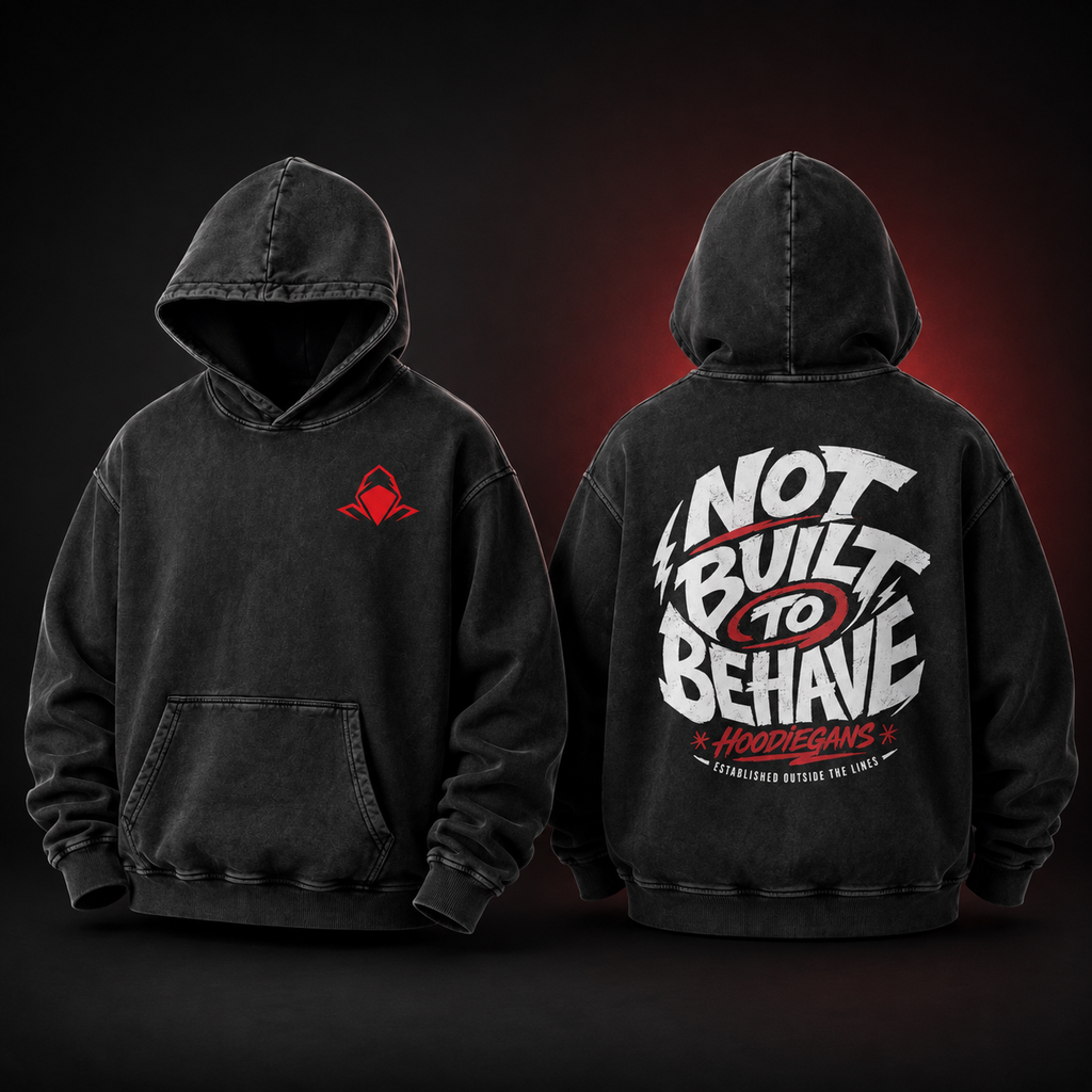 Hoodiegans Not Built To Behave Washed Loose Cotton Hoodie